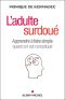 [A lire 62] • L'Adulte Surdoué